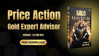 Price Action Gold EA V2.7 MT4 - FULL REVIEW - FREE DOWNLOAD