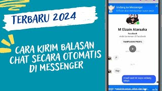 Cara Kirim Balasan Chat Secara Otomatis di Messenger