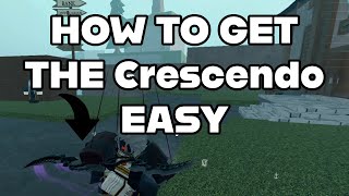 HOW TO GET THE *NEW* WEAPON (Crescendo) FAST