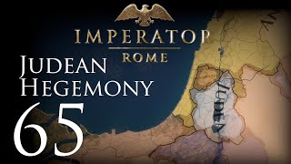 Imperator: Rome | Judean Hegemony | Episode 65