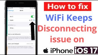 iPhone WiFi Disconnects Automatically || iPhone WiFi Keeps Disconnecting When Locked || WiFi iPhone