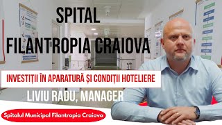 Spitalul Municipal Filantropia investiții în aparatură și condiții hoteliere