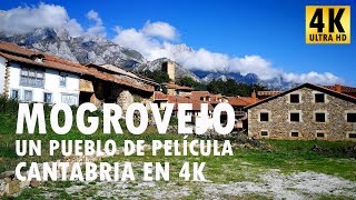 Mogrovejo - Un pueblo de película - Cantabria en 4K