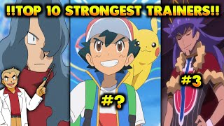 Top 10 Most Strongest Pokémon Trainers Of All Time🤔|| Ranking Most Powerful Trainers || In Hindi ||