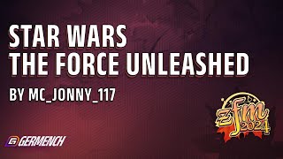 ZFM 2024: Star Wars: The Force Unleashed Any% von MC_Jonny_117