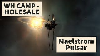 Wormhole Camp - Holesale, Pulsar, Leave No Prisoners - EVE Online, Maelstrom/Sabre POV, Wormhole PVP