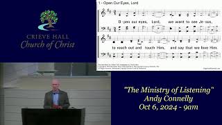 "The Ministry of Listening" - Andy Connelly - Oct 6, 2024 - 9am