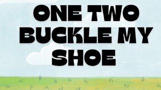 One two buckle my shoe song|Nursery rhymes for kids