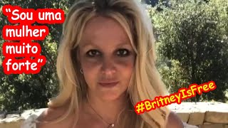 BRITNEY SPEARS FALA SOBRE O FIM DA TUTELA