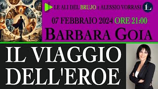 IL VIAGGIO DELL'EROE. Con rbara Goia e Alessio Vorrasi