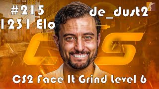 CS2 Face-It Grind 215 - Face-It Level 6 - 1231 Elo - de_dust2