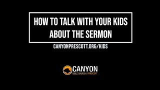 How to Talk with your Kids about the Sermon