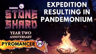 Expedition Resulting In Pandemonium - Stoneshard : Year Two Anniversary Pyromancer # 29