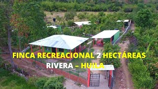 FINCA RECREACIONAL EN RIVERA - HUILA