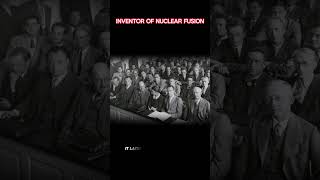 inventor of nuclear fusion #sorts #facts #history#nuclear #fusion