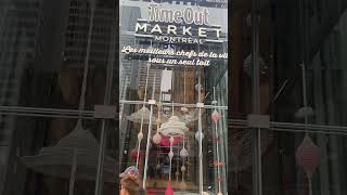 Time Out Market Montréal #FoodandTravelNau