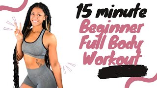 15 MINUTE BEGINNER FULL BODY HIIT WORKOUT | At Home | No Equipment| Burn Extra Fat