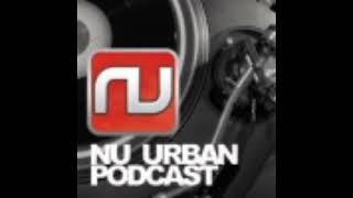 Nu Urban Podcast Volume 14