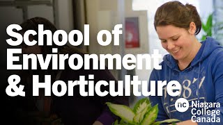 School of Environment and Horticulture | Niagara College