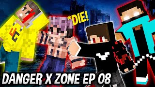 Danger X Zone EP 08: Incridible Fights! 😱 | Techno Gamerz | Total Gaming | Mythpat | Live Insaan..