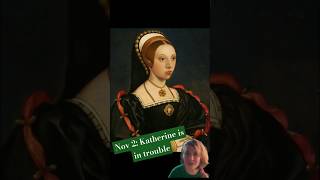 Nov 2: Katherine Howard in trouble... #englishhistory #history #tudorminute #tudor #henryviii