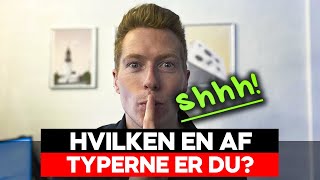 KENDER DU TYPEN DER SNAKKER, MEN ALDRIG HANDLER?