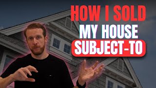 How I Made Six Figures Selling My House Subject-To