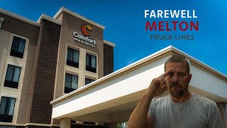 Farewell Melton! - Melton Truck Lines - Life Of A Flatbed Truck Driver