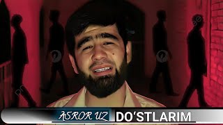 Asror Uz - Do‘stlarim | (Mood Video) #premyera | @Asroruzz