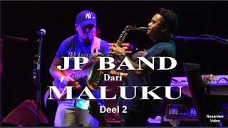 JP Band dari Maluku deel 2