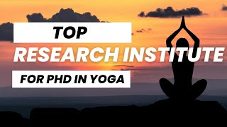 What Are Best Institute for Yoga Research?