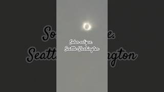 Solar eclipse. Seattle Washington