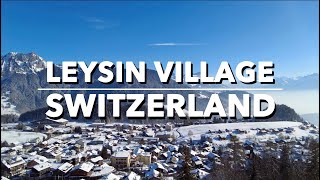 Leysin Village, Switzerland | Vaud Alps | Amazing Nature Scenery | 瑞士小鎮萊森雪山風景 + 日落