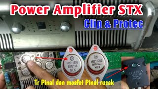 Power Amplifier STX Protek,Clip || TR Pinal Jebol