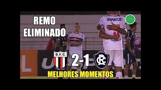 Botafogo-Sp 2 X 1 Remo (Leão Eliminado) Melhores Momentos Série C 2022