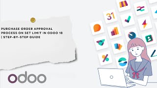 Purchase Order Approval Process on Set Limit in Odoo 18 | Step-by-Step Guide