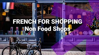 What Are Shops Called in French? Non-food stores