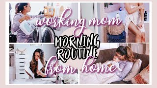 RAW & REAL WORKING FROM HOME MOM MORNING ROUTINE WITH A 5 MONTH BABY