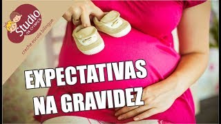 Expectativas na gravidez - Studio da Criança