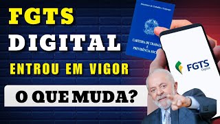 FGTS digital entrou em vigor mudanças para recolhimento | Saiba o que muda para o trabalhador