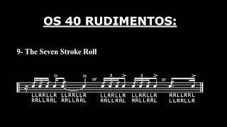 Os 40 Rudimentos - #09 - The Seven Stroke Roll