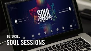 Bien débuter avec SOUL SESSIONS : l'instrument Play Series dédié à la soul | Native Instruments