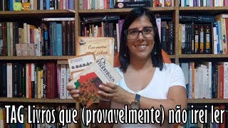 TAG Livros que provavelmente não irei ler