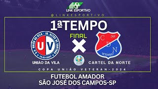 Ao Vivo-Final Copa Leste Vererano- Futebol Amador de São José dos Campos-sp