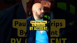 Paul Virzi Trips By Accident #shorts