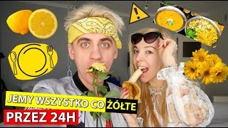 JEMY SAME ŻÓŁTE RZECZY PRZEZ 24H 🍋🍌 CHALLENGE