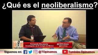 ¿Qué es el neoliberalismo?