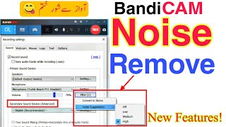 How to Remove Noise from Bandicam|| Reduce bandicam background noise recording