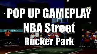 NBA Street - Rucker Park - Pop Up Gameplay