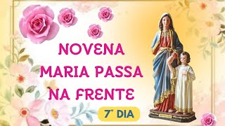 NOVENA MARIA PASSA NA FRENTE 7° DIA | Aumenta a Minha Fé | Oração Terço Fé Religião